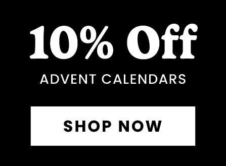 Promotional banner with '10% Off Advent Calendars' and 'Shop Now' button on a black background